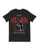Born to Be a Villain T-Shirt