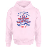 Boston Reserves - Massachusetts - Vintage Defunct Baseball Teams - Unisex Hoodie