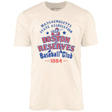 Boston Reserves - Massachusetts - Vintage Defunct Baseball Teams - Unisex T-Shirt