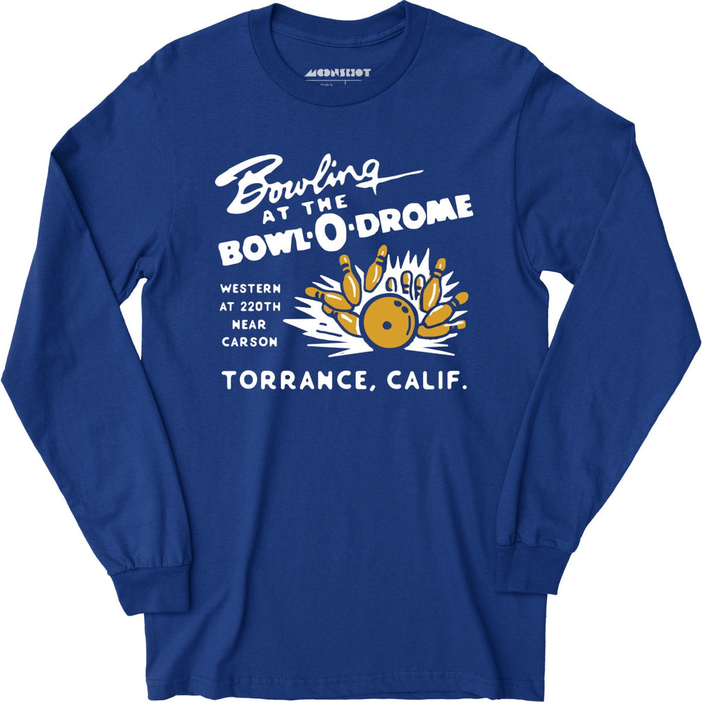 Bowl-o-Drome - Torrance, CA - Vintage Bowling Alley - Long Sleeve T-Shirt
