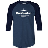 Boyd Aviation - 3/4 Sleeve Raglan T-Shirt