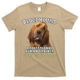 Bloodhound Professional Human Trainer Cute Dog T-Shirt