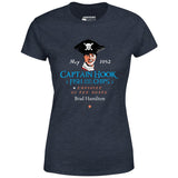 Brad Hamilton - Captain Hook Fish & Chips - Women's T-Shirt
