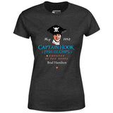 Brad Hamilton - Captain Hook Fish & Chips - Women's T-Shirt