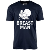 Breast Man - Unisex T-Shirt