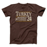 Turkey & Mashed Potatoes 2024 Funny Thanksgiving Men/Unisex T-Shirt