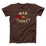 Man Vs Turkey Funny Thanksgiving Men/Unisex T-Shirt
