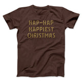 Hap-Hap Happiest Christmas Funny Movie Men/Unisex T-Shirt