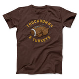 Touchdowns And Turkeys Funny Thanksgiving Men/Unisex T-Shirt