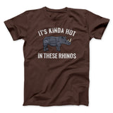 It's Kinda Hot In These Rhinos Funny Movie Men/Unisex T-Shirt
