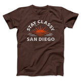 Stay Classy San Diego Funny Movie Men/Unisex T-Shirt