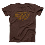 My Apartment Smells Of Rich Mahogany Funny Movie Men/Unisex T-Shirt