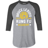 Bruce Leroy's Kung Fu Academy - 3/4 Sleeve Raglan T-Shirt