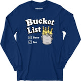 Bucket List - Long Sleeve T-Shirt