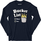 Bucket List - Long Sleeve T-Shirt