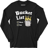 Bucket List - Long Sleeve T-Shirt