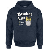 Bucket List - Unisex Hoodie