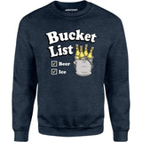 Bucket List - Unisex Sweatshirt