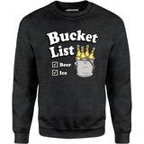 Bucket List - Unisex Sweatshirt