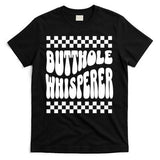 Butthole Whisperer Sarcastic Jokes Retro T-Shirt