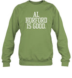 Al Horford Is Good Shirt Ah Is Good Tee