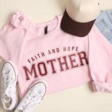 Faith and Hope Mother Varsity-Style Heavyweight Sweatshirt Unisex T-shirt, Sweatshirt, Hoodie, Long Sleeve Tee