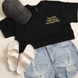 I'm Only Talking To My Dog Today Heavy Cotton T-Shirt