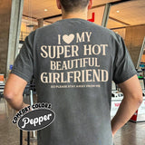 I Heart My Girlfriend Comfort Colors Shirt