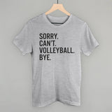 Sorry Can't Volleyball Bye