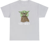 This Is The Whey Baby Growda Tee