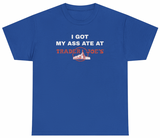 I Got My Ass Ate At Trader Joes Tee