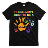 Child Abuse Awareness Groovy It Shouldn't Hurt To Be A Child T-Shirt