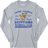 Cairo Egyptians - Illinois - Vintage Defunct Baseball Teams - Long Sleeve T-Shirt