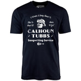 Calhoun Tubbs - I Wrote a Song About It - Unisex T-Shirt