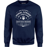 California Penal League All Star Game - Rick Vaughn MVP - Unisex Sweatshirt