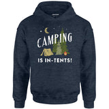 Camping is In-Tents - Unisex Hoodie