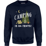 Camping is In-Tents - Unisex Sweatshirt
