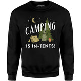 Camping is In-Tents - Unisex Sweatshirt