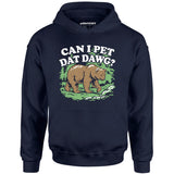 Can I Pet Dat Dawg? - Unisex Hoodie
