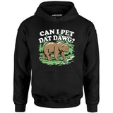Can I Pet Dat Dawg? - Unisex Hoodie