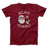 Believe In Yourself Men/Unisex T-Shirt