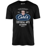 Carl's Custodial Arts Academy - Breakfast Club - Unisex T-Shirt
