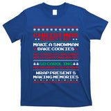 Christmas Bucket List Make Snow Bake Cookies Cool Gift T-Shirt