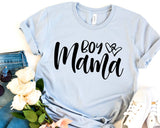 Boy Mama T-Shirt