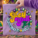 Hey Y’All, It’S Carnival Time Mardi Gras Tee Unisex T-shirt, Sweatshirt, Hoodie, Long Sleeve Tee