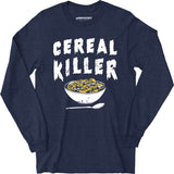 Cereal Killer - Long Sleeve T-Shirt