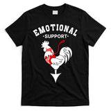 Chicken Emotional Support Cock T-Shirt
