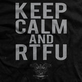 Keep Calm and RTFU T-Shirt Style001