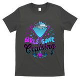 Cute Girl Gone Cruising Girl Trip T-Shirt