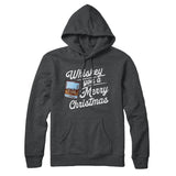 Whiskey You A Merry Christmas Hoodie